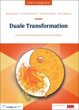 Duale Transformation - Barbara Kopp, Dr. Helmut Scherer, Annika Thiemann, Theo Veltkamp