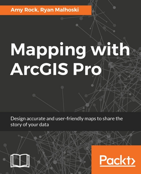 Mapping with ArcGIS Pro - Amy Rock, Ryan Malhoski