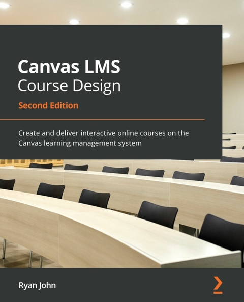 Canvas LMS Course Design -  John Ryan John