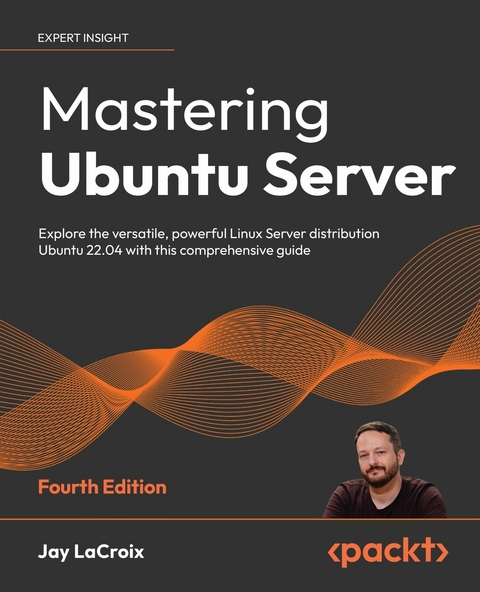 Mastering Ubuntu Server -  Jay LaCroix