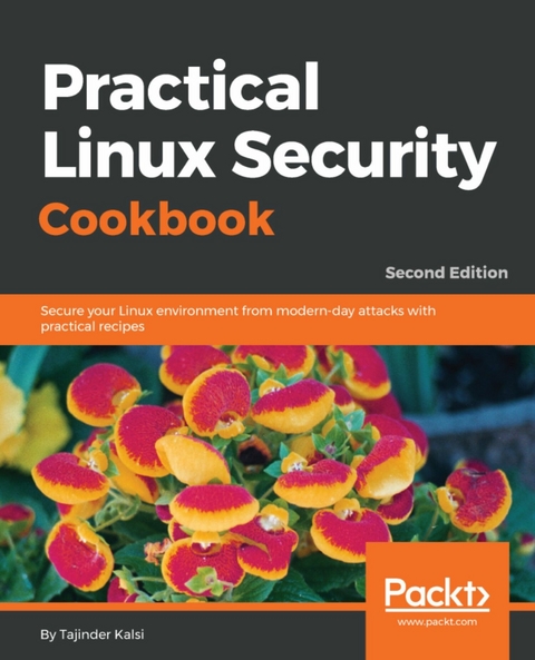 Practical Linux Security Cookbook -  Kalsi Tajinder Kalsi