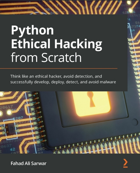 Python Ethical Hacking from Scratch -  Sarwar Fahad Ali Sarwar