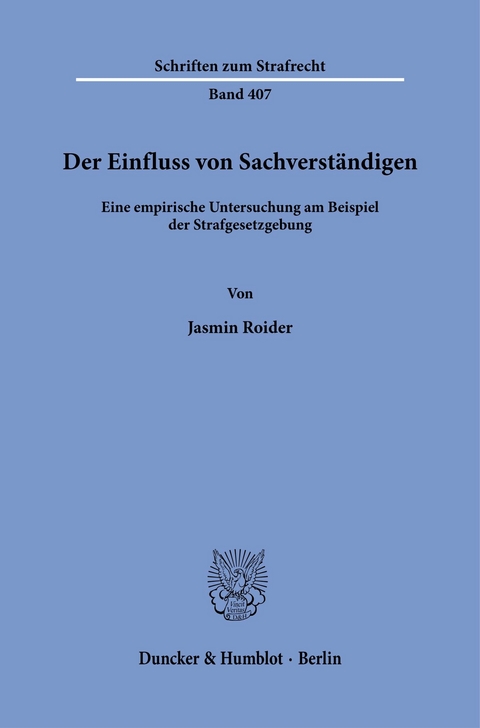 Der Einfluss von Sachverständigen. -  Jasmin Roider