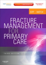 Fracture Management for Primary Care - Eiff, M. Patrice; Hatch, Robert L.