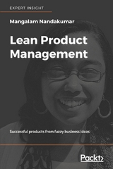 Lean Product Management - Mangalam Nandakumar