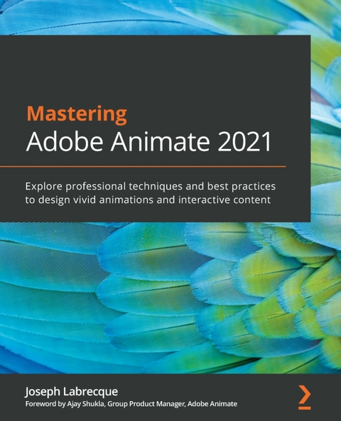 Mastering Adobe Animate 2021 -  Labrecque Joseph Labrecque