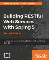 Building RESTful Web Services with Spring 5 - Raja CSP Raman, Ludovic Dewailly