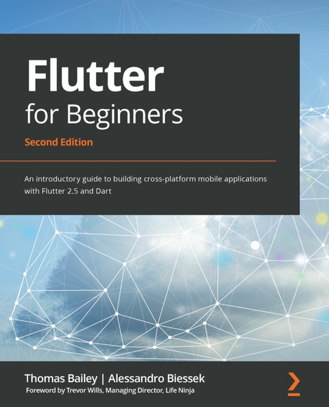 Flutter for Beginners -  Thomas Bailey,  Alessandro Biessek
