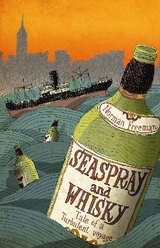 Seaspray and Whisky - Freeman, Norman