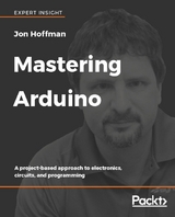 Mastering Arduino - Jon Hoffman