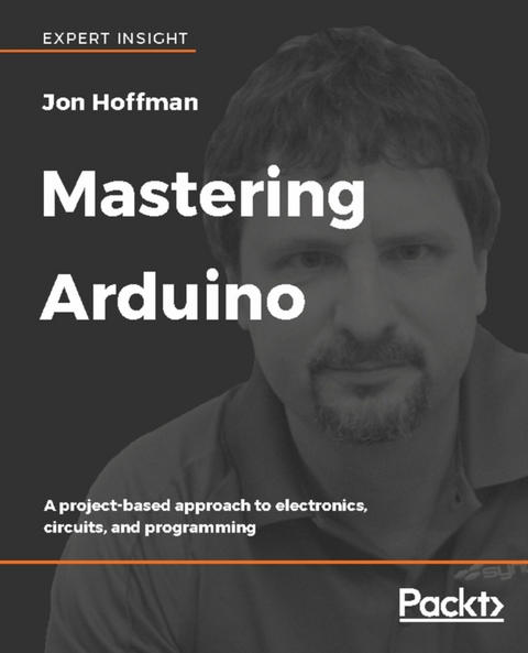 Mastering Arduino -  Hoffman Jon Hoffman