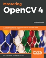 Mastering OpenCV 4 - Roy Shilkrot, David Millán Escrivá