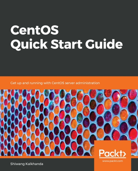 CentOS Quick Start Guide - Shiwang Kalkhanda