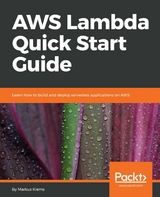 AWS Lambda Quick Start Guide - Markus Klems