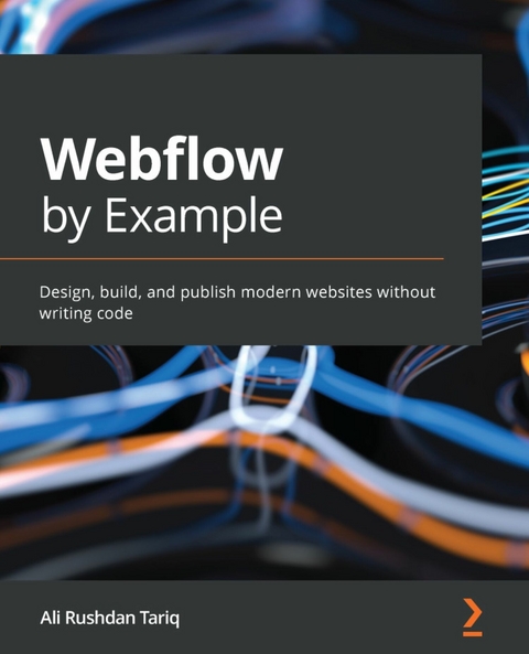 Webflow by Example -  Tariq Ali Rushdan Tariq