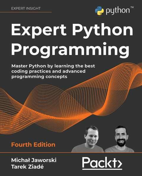 Expert Python Programming -  Jaworski Michal Jaworski,  Ziade Tarek Ziade