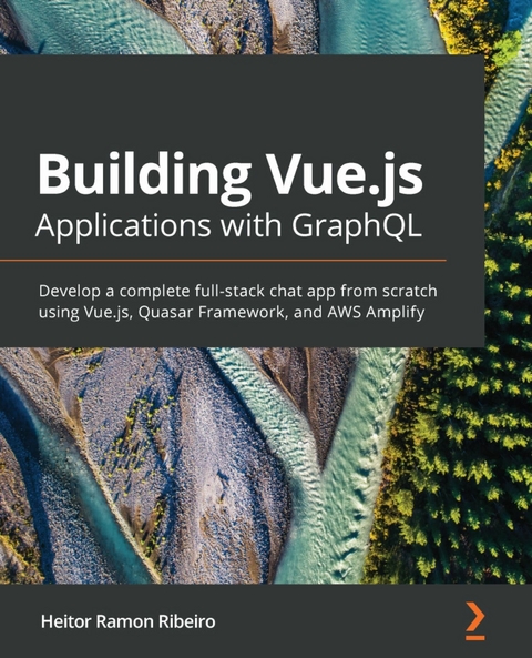 Building Vue.js Applications with GraphQL -  Ribeiro Heitor Ramon Ribeiro