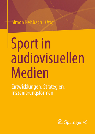 Sport in audiovisuellen Medien - Simon Rehbach
