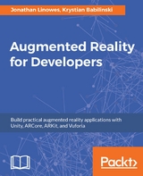 Augmented Reality for Developers - Jonathan Linowes, Krystian Babilinski