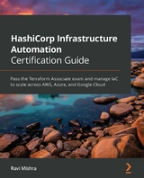 HashiCorp Infrastructure Automation Certification Guide - Ravi Mishra