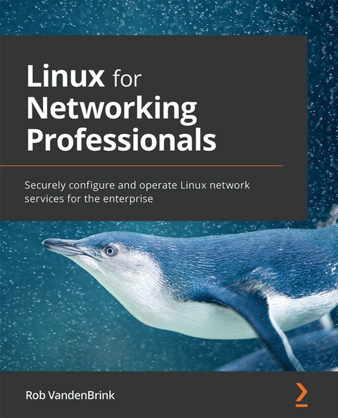 Linux for Networking Professionals -  VandenBrink Rob VandenBrink