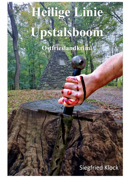 Heilige Linie Upstalsboom -  Siegfried Klock