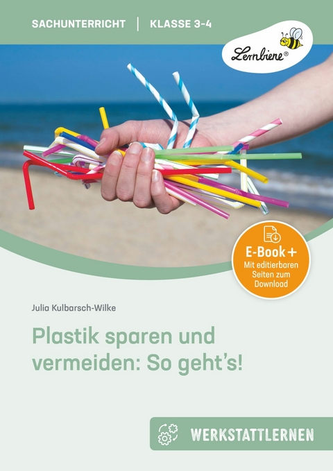 Plastik sparen und vermeiden: So geht's! - Julia Kulbarsch-Wilke