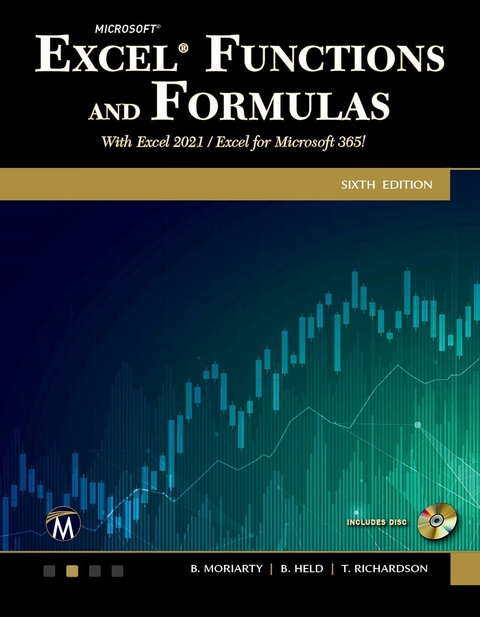 Microsoft Excel Functions and Formulas -  Bernd Held,  Brian Moriarty,  Theodor Richardson