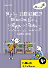 So gelingt Freiarbeit! Die besten Ideen, Tipps ... -  Annette Holl