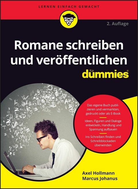 Romane schreiben und veröffentlichen für Dummies -  Axel Hollmann,  Marcus Johanus