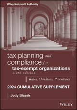 Tax Planning and Compliance for Tax-Exempt Organizations, 2024 Cumulative Supplement - Jody Blazek