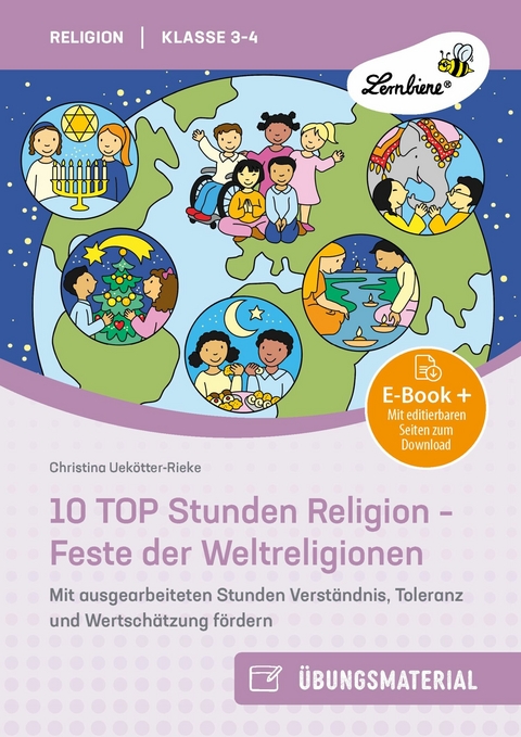 10 TOP Stunden Religion - Feste der Weltreligionen -  Christina Uekötter-Rieke