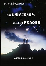 Ein Universum voller Fragen - Dietrich Volkmer