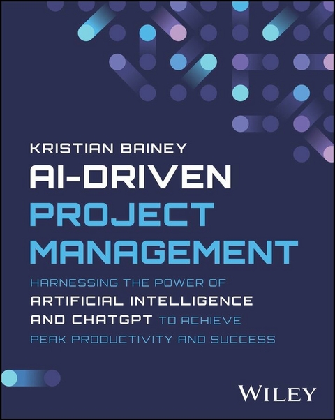 AI-Driven Project Management -  Kristian Bainey