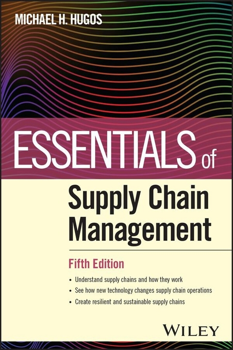 Essentials of Supply Chain Management -  Michael H. Hugos