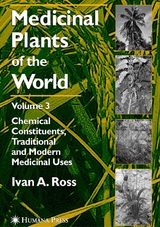 Medicinal Plants of the World, Volume 3 -  Ivan A. Ross