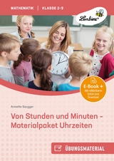 Von Stunden und Minuten: Materialpaket Uhrzeiten - Annette Szugger