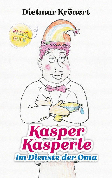 Kasper Kasperle -  Dietmar Krönert