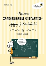 Meinen Klassenraum gestalten -  Annette Holl