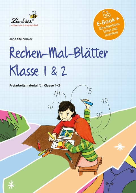 Rechen-Mal-Blätter Klasse 1 & 2 -  Jana Steinmaier