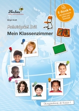Materialpaket DaZ: Mein Klassenzimmer -  Birgit Kraft