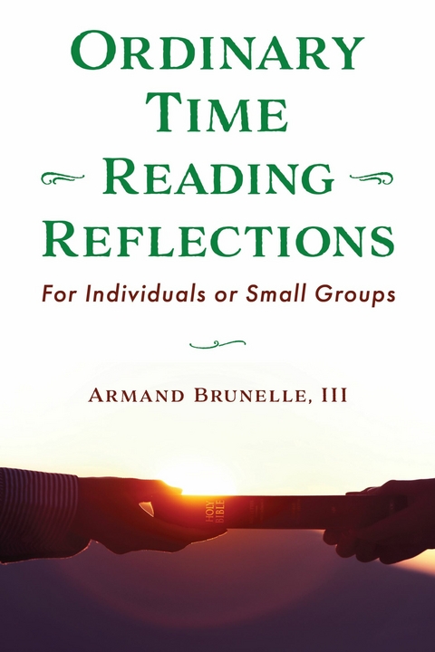 Ordinary Time Reading Reflections -  III Armand Brunelle