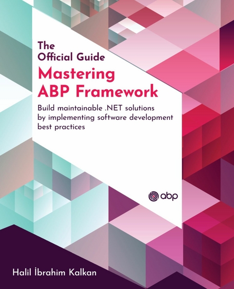 Mastering ABP Framework - Halil Ibrahim Kalkan