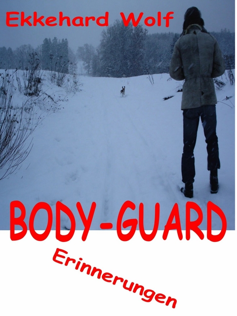 Body-Guard - Ekkehard Wolf