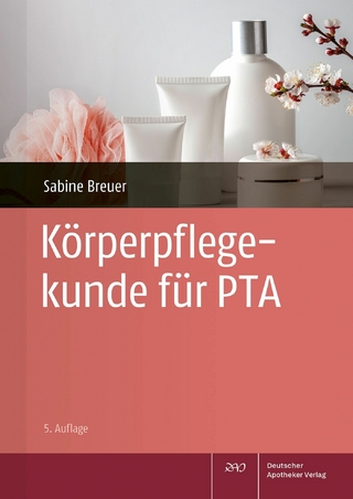 Körperpflegekunde für PTA - Sabine Breuer