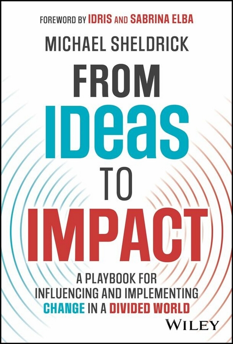 From Ideas to Impact -  Michael Sheldrick