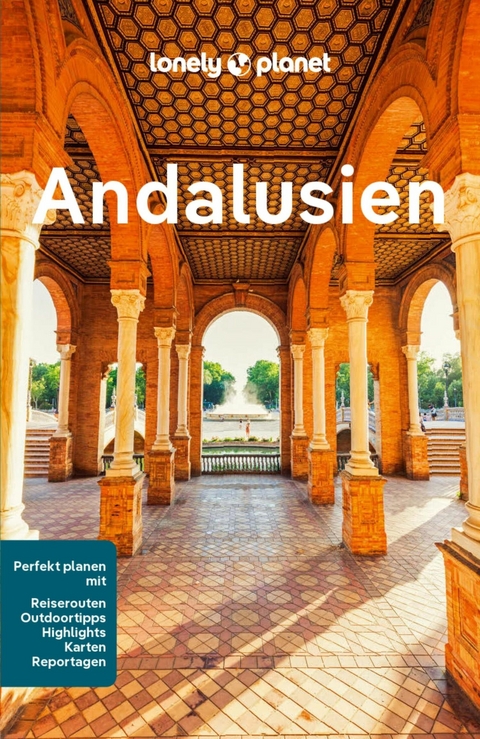 LONELY PLANET Reiseführer E-Book Andalusien -  Anna Kaminski,  Mark Julian Edwards,  Paul Stafford,  Rachel Webb