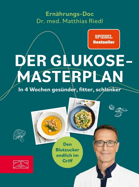 Der Glukose-Masterplan -  Matthias Riedl