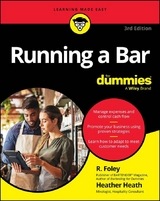 Running A Bar For Dummies -  R. Foley,  Heather Heath