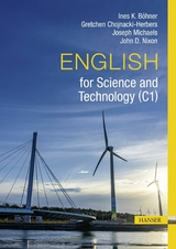 English for Science and Technology (C1) - Ines K. Böhner, Gretchen Chojnacki-Herbers, Joseph Michaels, John D. Nixon